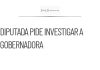 Diputada del PAN solicita a la UIF investigar a Gobernadora de BC