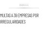 Multas por 18.4 mdp a 39 empresas por irregularidades