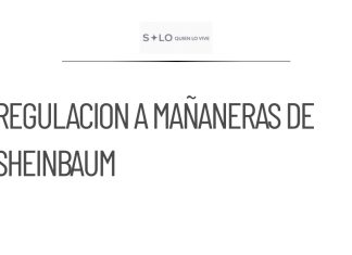 El PAN busca regular las conferencias mañaneras de Sheinbaum