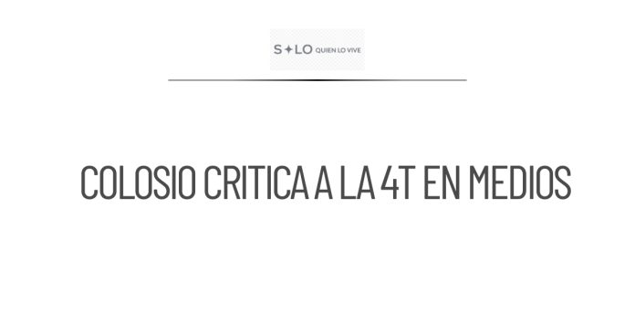 Colosio critica que el Gobierno sea juez y parte en medios