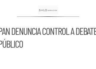 PAN denuncia intento de Morena por controlar el debate público