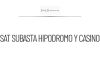 SAT subastará acciones del Hipódromo y 65 casinos de Codere